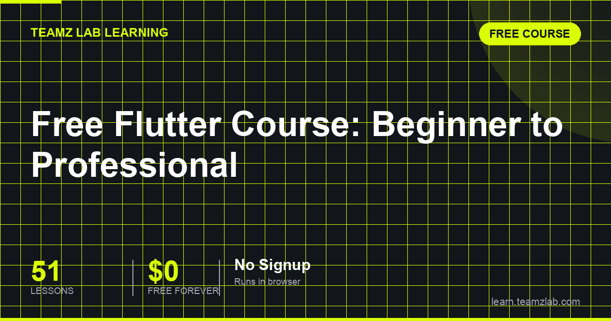 Free Flutter Course: Beginner to Professional | Teamz Lab